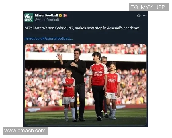 阿尔特塔长子加布里埃尔首次为阿森纳U17出战展现潜力